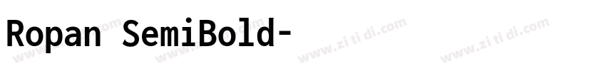Ropan SemiBold字体转换